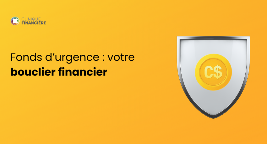 Fonds d’urgence  votre bouclier financier
