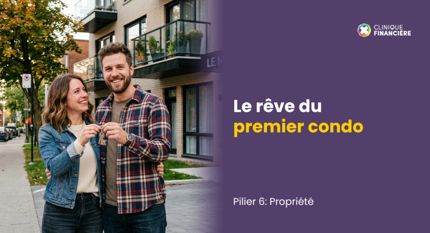 Le rêve du premier condo